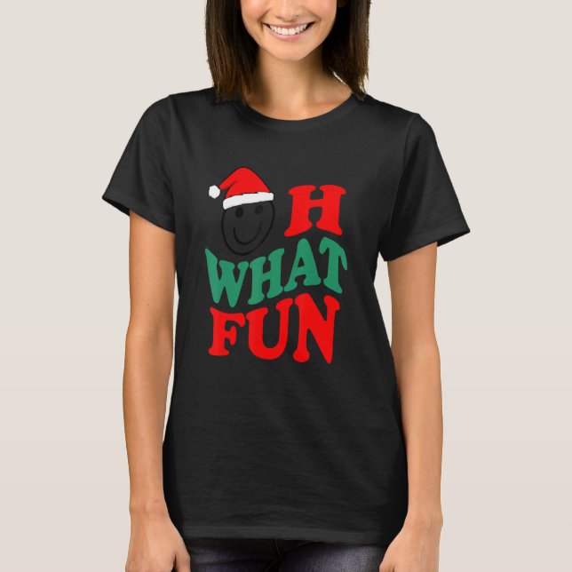 Camiseta Oh What Fun (Frente)