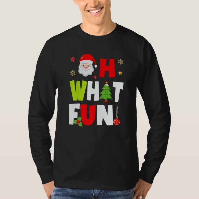 Camiseta Oh What Fun Christmas Squad  Boys Girls Santa Xmas (Frente)