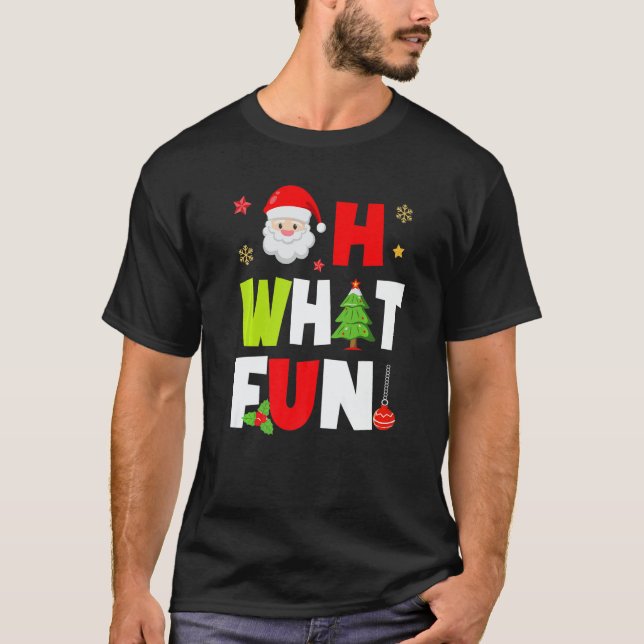 Camiseta Oh What Fun Christmas Squad  Boys Girls Santa Xmas (Frente)