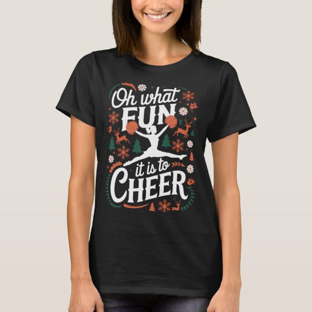 Camiseta Oh What Fun It Is To Cheer Ugly Cheerleading Xmas  (Frente)