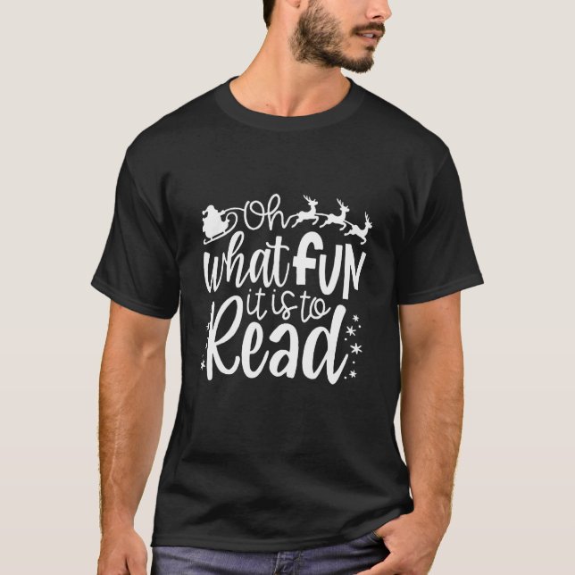 Camiseta Oh What Fun It Is To Read Christmas Librarian Book (Frente)