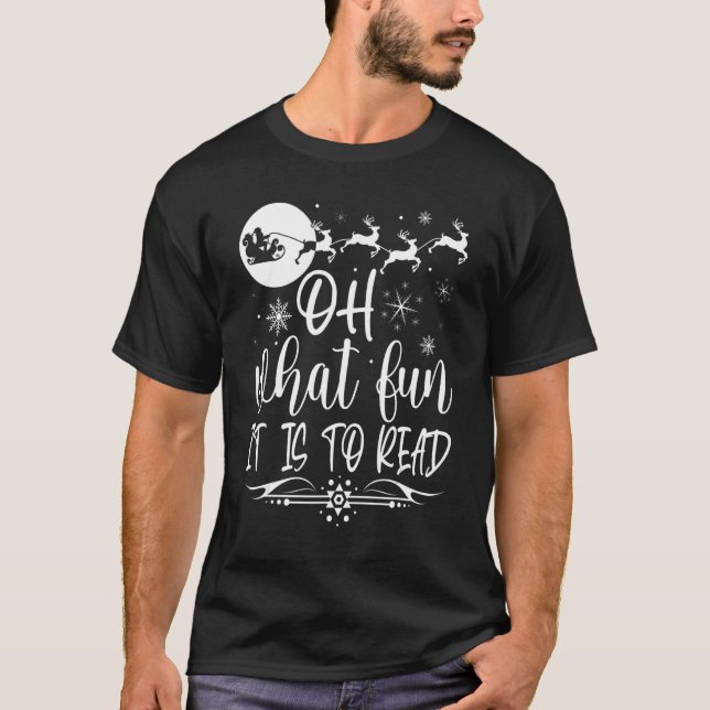 Camiseta Oh What Fun It Is To Read Librarian Christmas Book (Frente)