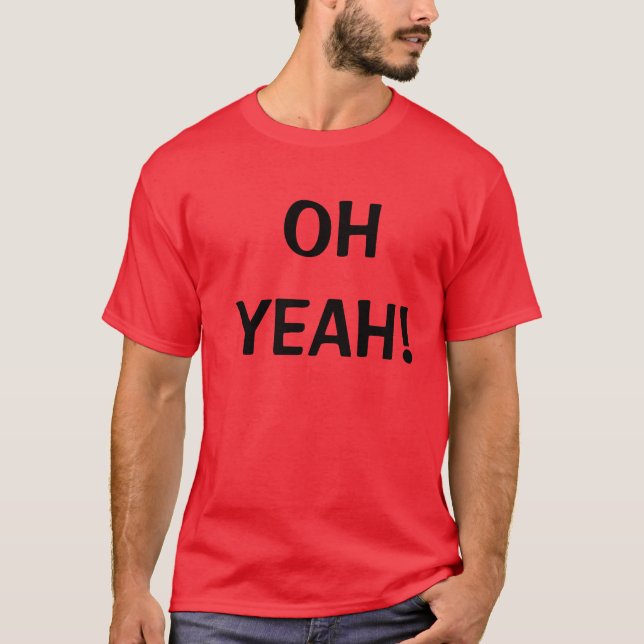 CAMISETA OH YEAH! (Frente)