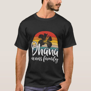 Camiseta Ohana Quer Dizer Família Hibiscus Retro Hawaii Sum