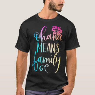 Camiseta Ohana Significa Família Roupa Casual de Praia Hava