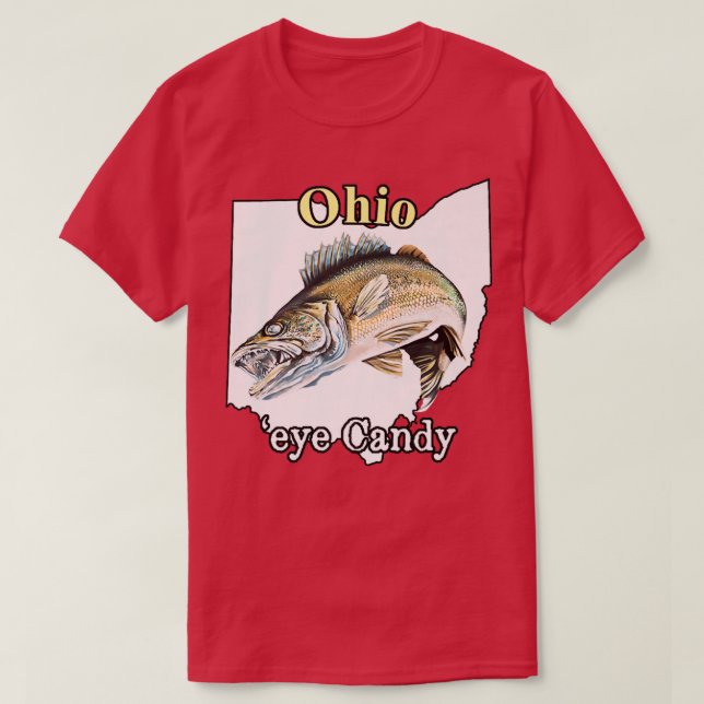 Camiseta Ohio 'Eye Candy Funny Walleye 64 (Frente do Design)
