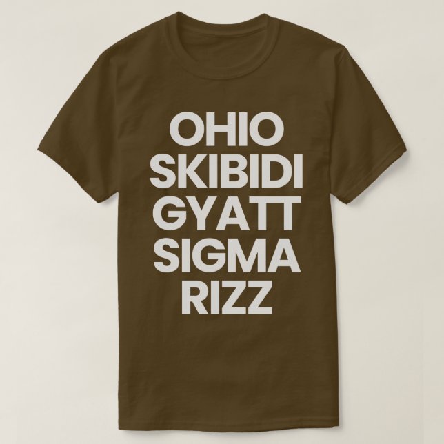 Camiseta Ohio Skibidi Gyatt Sigma Rizz (Frente do Design)