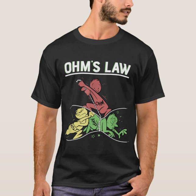 Camiseta Ohms Lei Engraçado Engenheiro De Eletrônicos Elétr (Frente)