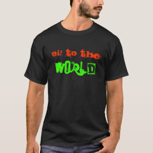 Camiseta Oi! ao mundo