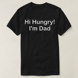 Camiseta oi com fome sou o papai
