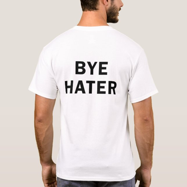 Camiseta Oi Hater Bye Hater (Verso)