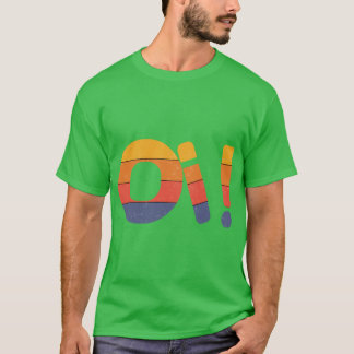 Camiseta OI Roy diz OI amigo