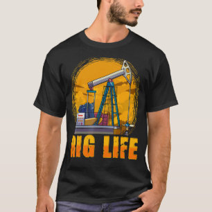 Camiseta Oil Rig Life Us Oilfield Industry Worker Oilman Dr