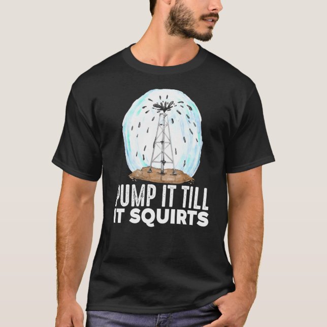 Camiseta Oilfield Worker Fazendo Drighneck Bombeá-lo Até Ti (Frente)