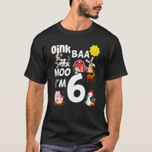 Camiseta Oink Baa Moo Eu sou 6 Tema Fazenda Aniversário de 