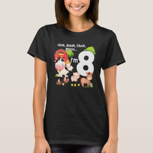 Camiseta Oink Baa Moo Eu tenho 8 anos Tema Fazenda Aniversá