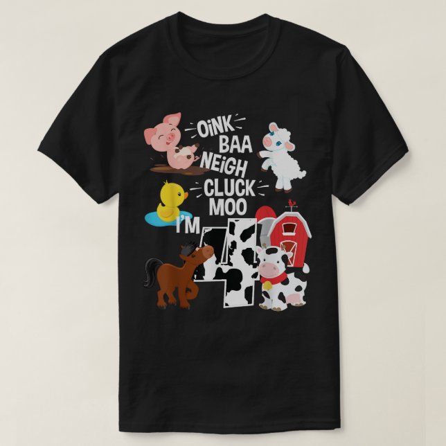 Camiseta Oink Baa Neigh Cluck Moo Im 4 Anos Antiga Fazenda  (Frente do Design)