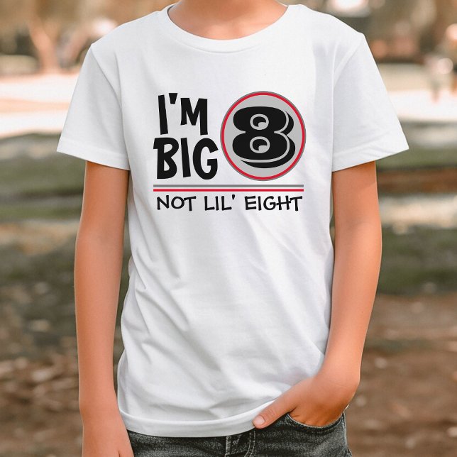 Camiseta Oitavo Aniversário Eu sou Grande 8 Não Menos Oito  (funny eight birthday kids white t-shirt)