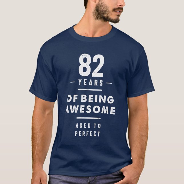 Camiseta Oitenta e dois anos de idade, 82º aniversário engr (Frente)