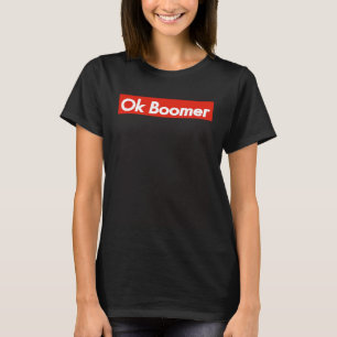 Camiseta OK Boomer Fashion White Text On Red Meme
