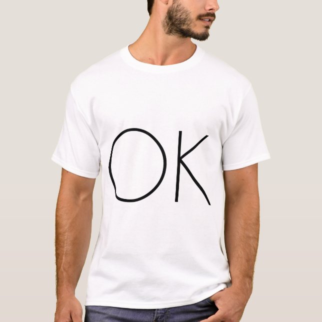 Camiseta OK, elegante personalizável positivo (Frente)