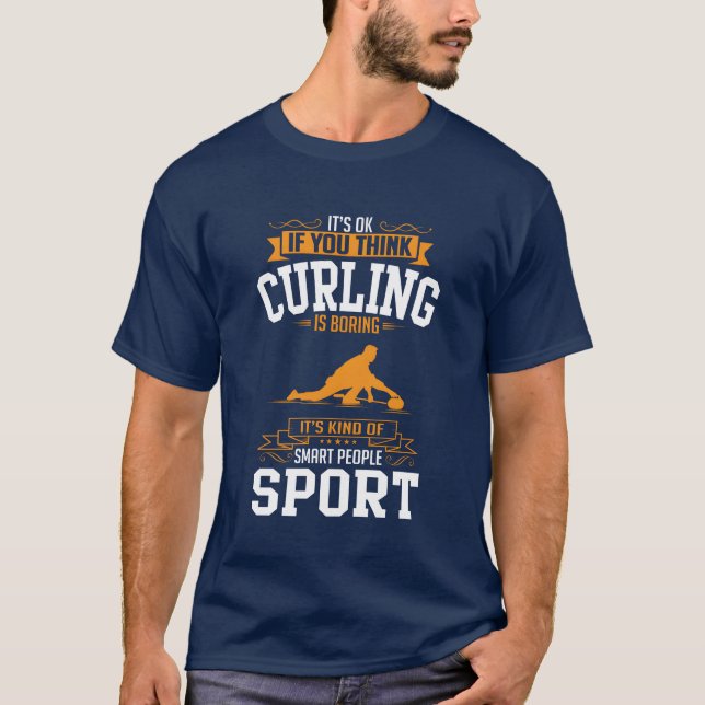 Camiseta OK If Youhinks Sport Curling Is BORING funny (Frente)