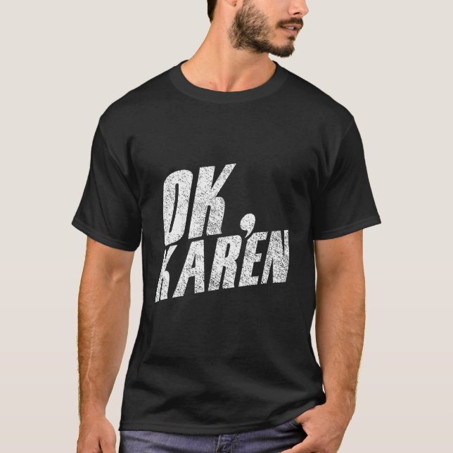 Camiseta Ok Karen Piada Karens (Frente)