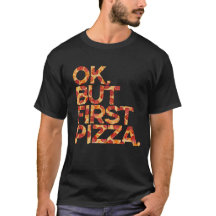 Ok, Mas Primeira Pizza