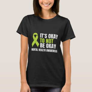 Camiseta Ok, Não Esteja Bem Fita De Saúde Mental