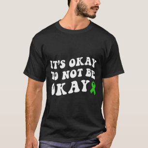 Camiseta Ok Para Não Estar Bem Consciência Da Saúde Mental