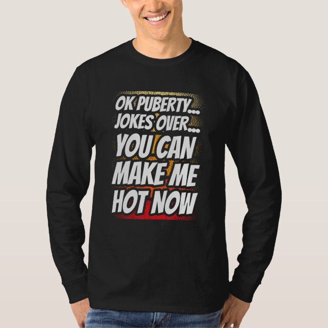 Camiseta Ok Piadas da Puberdade Sobre Você Pode Me Deixar Q (Frente)