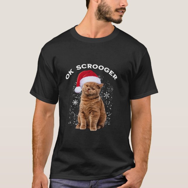 Camiseta OK Scrooger Engraçado Gato Scrooge Natal OK Boomer (Frente)