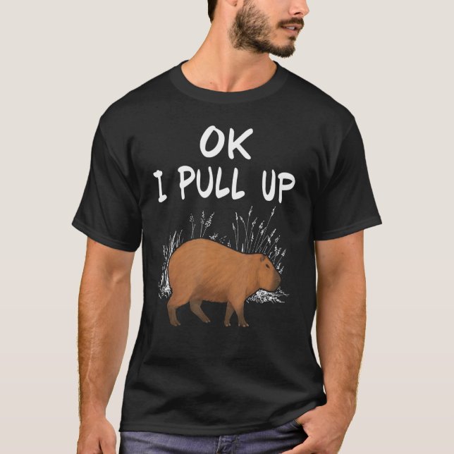 Camiseta Ok, Vou Puxar Capybara Animal 1 (Frente)