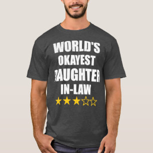 Camiseta Okayest daughterminlaw da sogra