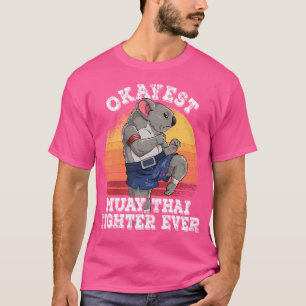 Camiseta Okayest Muay Thai Fighter Ever Muay Thai