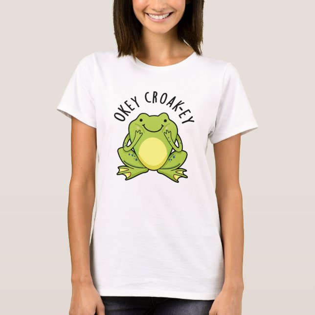 Camiseta Okey Croak-ey Engraçado Sapo Pun (Frente)