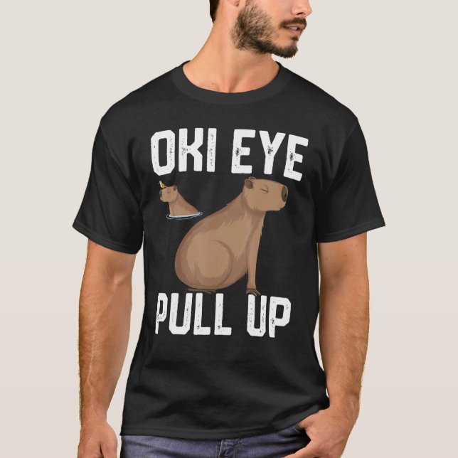 Camiseta oki eye pull up for men garotas Capybara meme (Frente)