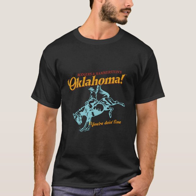 Camiseta Oklahoma! Â€ OEyouâ€™Re Doinâ€™ Fineâ€ € (Frente)