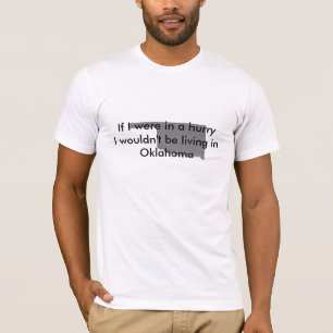 Camiseta Oklahoma é lento