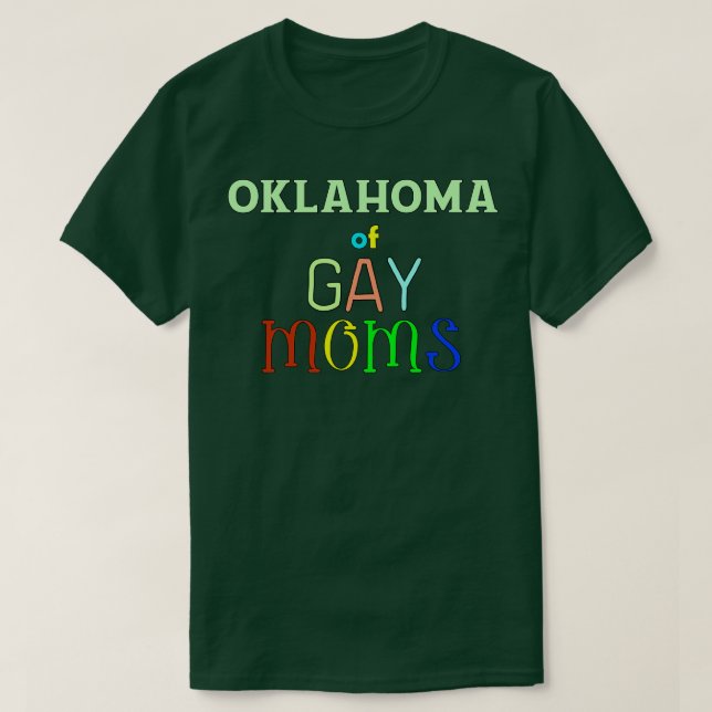 Camiseta Oklahoma Of Gay Mães (Frente do Design)