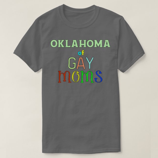 Camiseta Oklahoma Of Gay Mães (Frente do Design)
