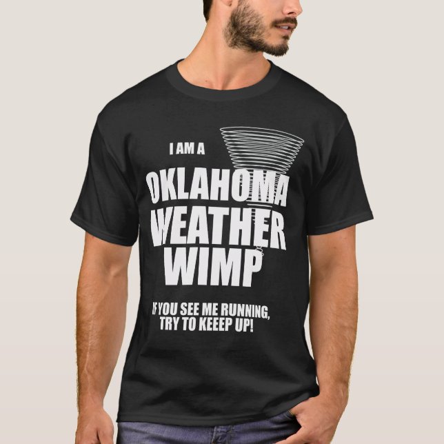 Camiseta Oklahoma Tornado Weather Wimp Black T-shirt (Frente)