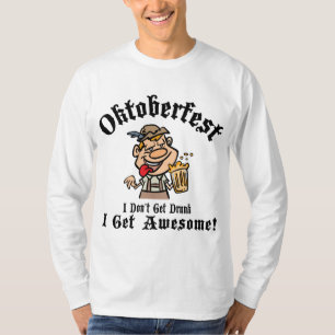 Camiseta Oktoberfest eu não obtenho o bebado que eu obtenh