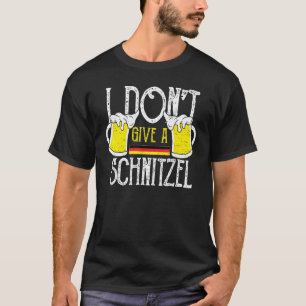 Camiseta Oktoberfest I Don'T Dá A Schnitzel - Diz Bebendo