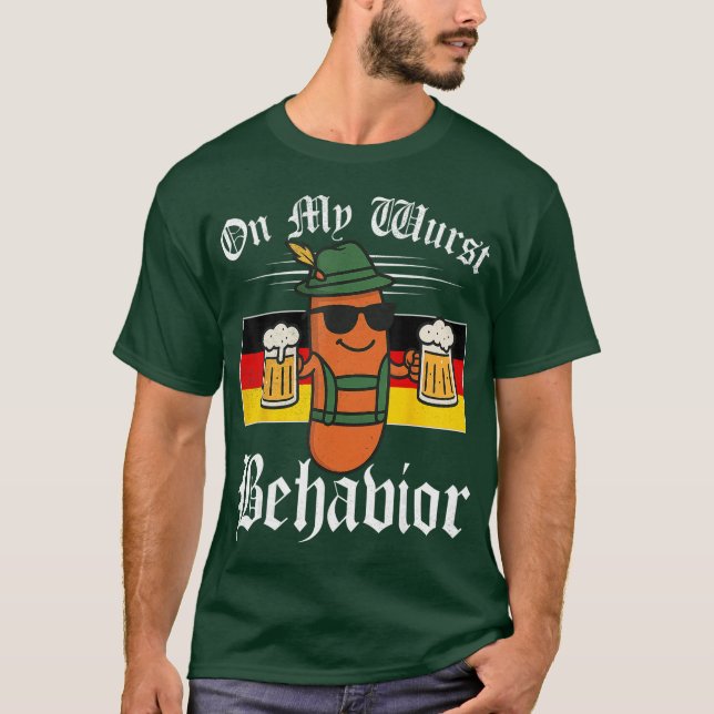 Camiseta Oktoberfest On My Wurst Behavior Funny German Men  (Frente)