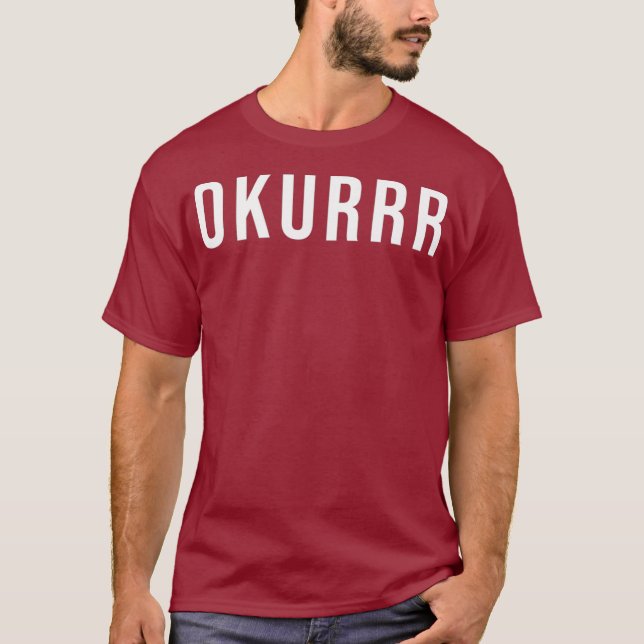 Camiseta Okurrr meme Tee (Frente)