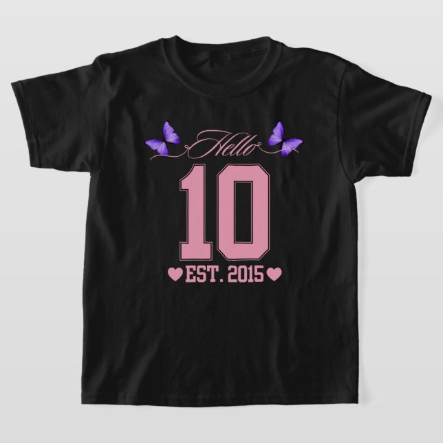 Camiseta Olá, 10 Dígitos, Coquete 10, Garota de Aniversário (Postura )