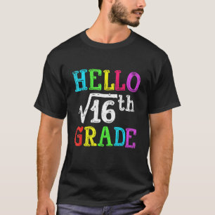 Camiseta Olá 4ª série raiz quadrada de 16 matemática de vol