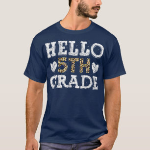 Camiseta Olá 5º ano de volta à escola 1rua dia leopardo T