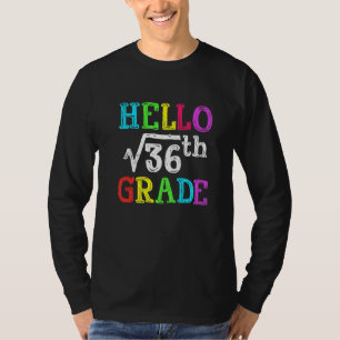 Camiseta Olá 6º ano Raiz Quadrada de 36 Matemática De Volta